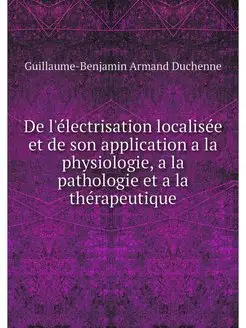 De l'electrisation localisee et de so