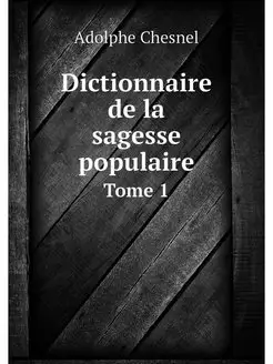 Dictionnaire de la sagesse populaire