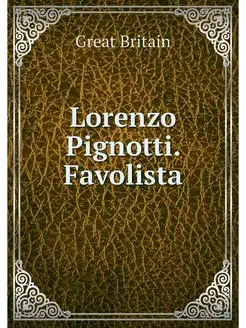 Lorenzo Pignotti. Favolista