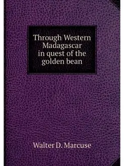 Through Western Madagascar in quest o