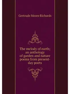 The melody of earth an anthology of