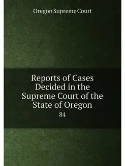 Reports of Cases Decided in the Supre