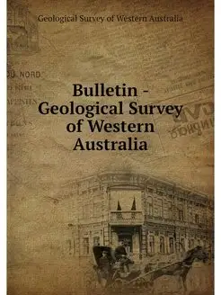 Bulletin - Geological Survey of Weste