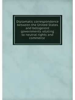 Diplomatic correspondence between the