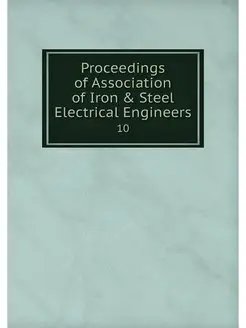 Proceedings of Association of Iron &