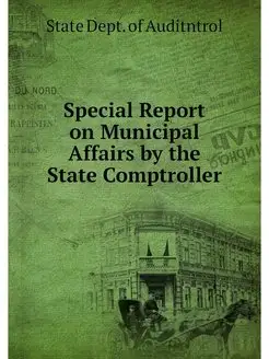 Special Report on Municipal Affairs b