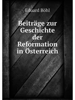 Beitrage zur Geschichte der Reformati