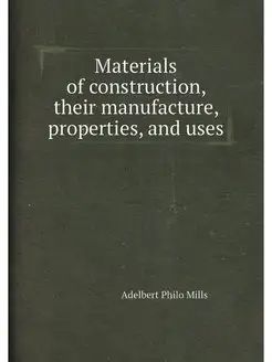 Materials of construction, their manu