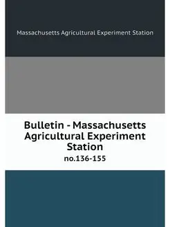 Bulletin - Massachusetts Agricultural