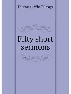 Fifty short sermons