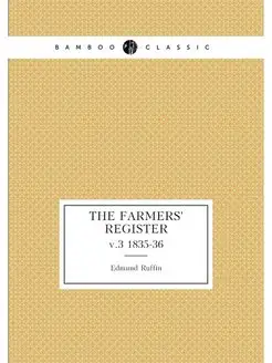 The Farmers' register. v.3 1835-36