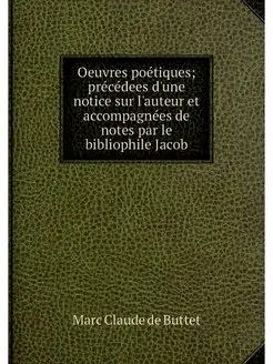 Oeuvres poetiques precedees d'une no