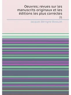 Oeuvres revues sur les manuscrits or