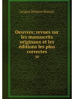 Oeuvres revues sur les manuscrits or