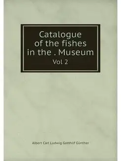 Catalogue of the fishes in the . Muse