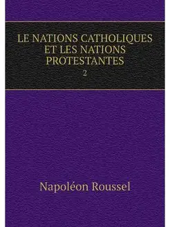 LE NATIONS CATHOLIQUES ET LES NATIONS