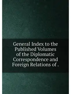 General Index to the Published Volume