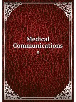 Medical Communications. 8