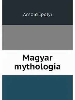 Magyar mythologia