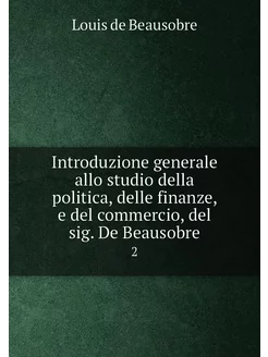 Introduzione generale allo studio della politica, de