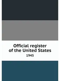 Official register of the United State