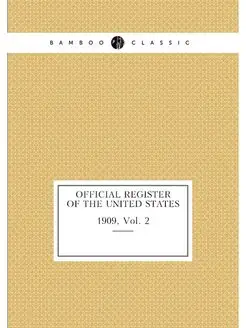 Official register of the United State