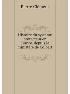 Histoire du systeme protecteur en Fra