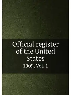 Official register of the United State