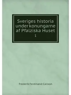 Sveriges historia under konungarne af