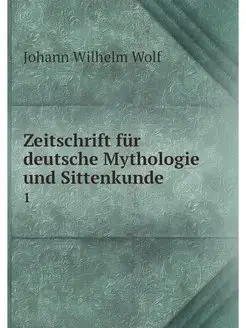 Zeitschrift fur deutsche Mythologie u