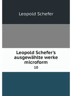 Leopold Schefer's ausgewahlte werke m