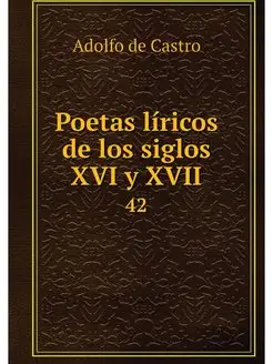 Poetas liricos de los siglos XVI y XV