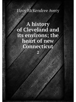 A history of Cleveland and its enviro