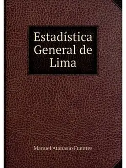 Estadistica General de Lima