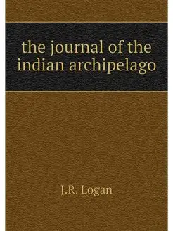 the journal of the indian archipelago