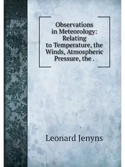 Observations in Meteorology Relating