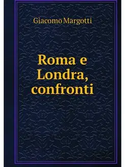 Roma e Londra, confronti