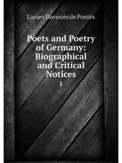 Poets and Poetry of Germany Biograph