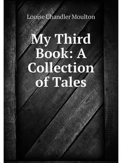 My Third Book A Collection of Tales