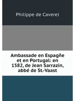 Ambassade en Espagne et en Portugal