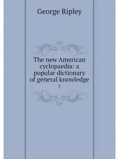 The new American cyclopaedia a popul