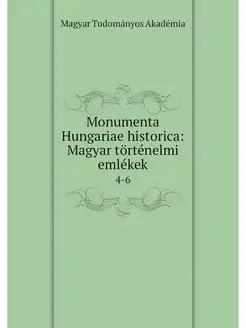 Monumenta Hungariae historica Magyar