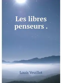 Les libres penseurs