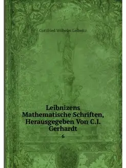 Leibnizens Mathematische Schriften, H