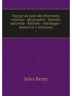 Voyage au pays des Mormons relation-