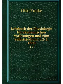 Lehrbuch der Physiologie fur akademis