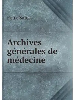 Archives generales de medecine