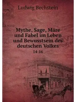 Mythe, Sage, Mare und Fabel im Leben