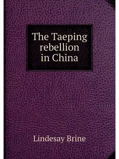 The Taeping rebellion in China