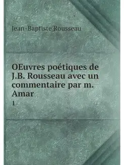 OEuvres poetiques de J.B. Rousseau av